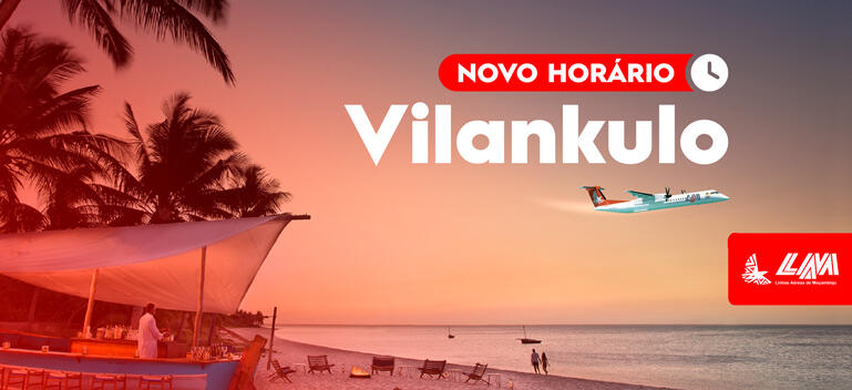 LAM - NOVO HORÁRIO PARA VILANKULO